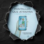 pantallas que atrapan